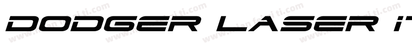 Dodger Laser Italic ItalicVersion字体转换